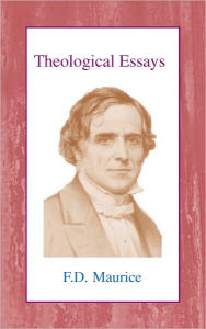 Title: Theological Essays, Author: Frederick Denison Maurice