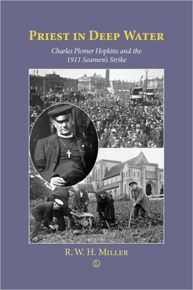 Priest in Deep Water: Charles Hopkins and the 1911 Seamen's Strike