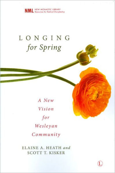 Longing for Spring: A New Vision Wesleyan Community