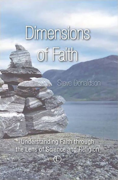 Dimensions of Faith: Understanding Faith through the Lens Science and Religion