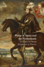 Philip of Spain and the Netherlands: An Essay on Moral Judgments in History