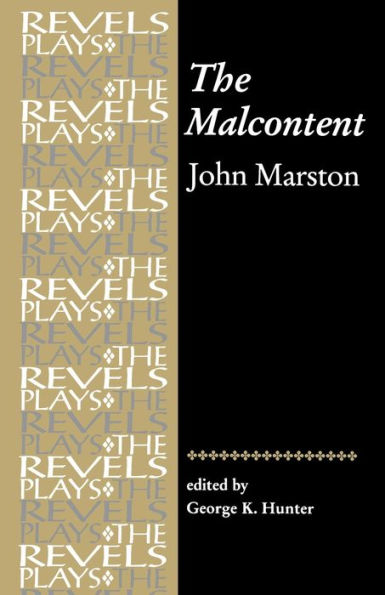 The Malcontent: by John Marston