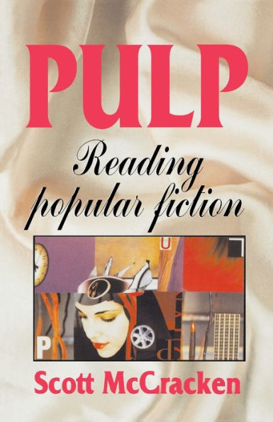 Pulp: Reading popular fiction