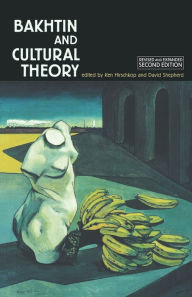 Title: Bakhtin and cultural theory: Second edition, Author: Ken Hirschkop