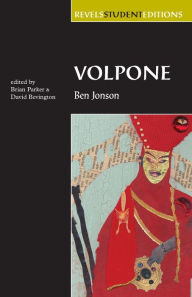 Title: Volpone: Ben Jonson / Edition 1, Author: Brian Parker