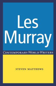Title: Les Murray, Author: Steven Matthews