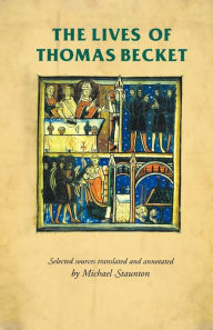 Title: The lives of Thomas Becket, Author: Michael Staunton