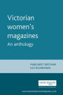 Victorian women's magazines: An anthology