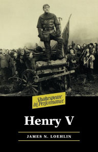 Title: Henry V, Author: James Loehlin