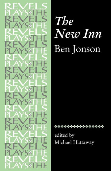 The New Inn: By Ben Jonson