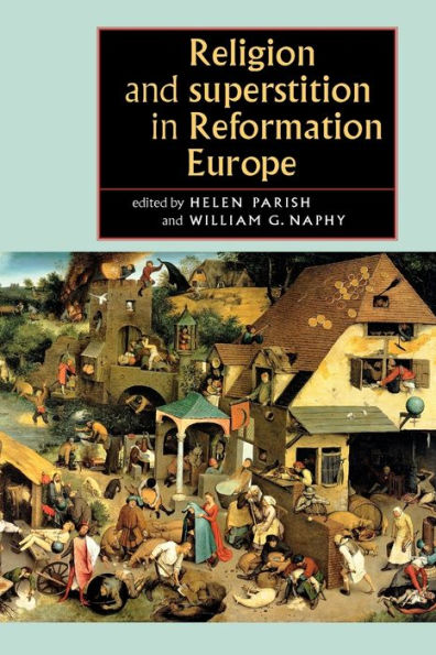 Religion and superstition in Reformation Europe