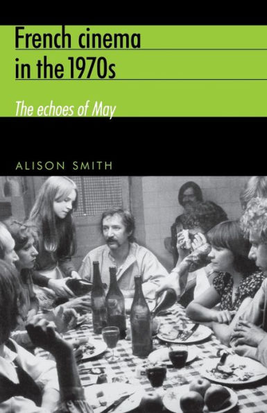 French cinema The 1970s: echoes of May