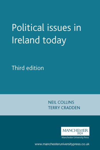 Political issues in Ireland today: Third edition / Edition 3