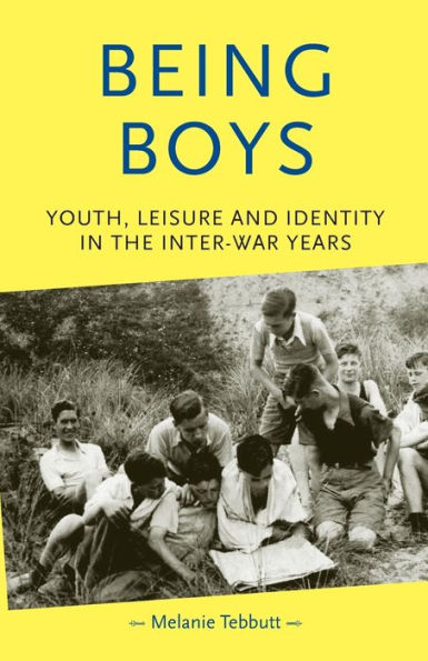 Being boys: Youth, leisure and identity the inter-war years
