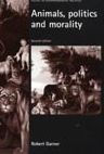 Title: Animals, politics and morality: Second edition, Author: Robert Garner