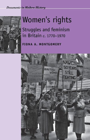 Women's rights: Struggles and feminism Britain c1770-1970