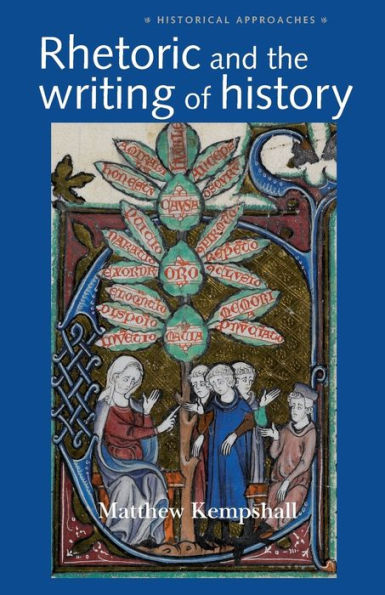 Rhetoric and the Writing of History, 400-1500