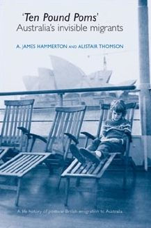 'Ten Pound Poms': A life history of British postwar emigration to Australia