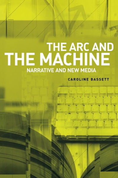 the arc and machine: Narrative new media