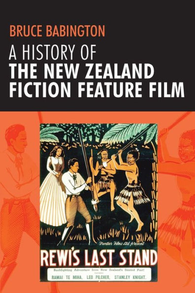 A history of the New Zealand fiction feature film: Staunch as?