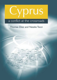 Title: Cyprus: a conflict at the crossroads, Author: Thomas Diez