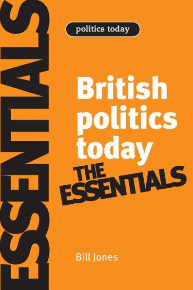 British politics today: Essentials