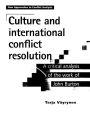 Culture and international conflict resolution: A critical analysis of the work of John Burton