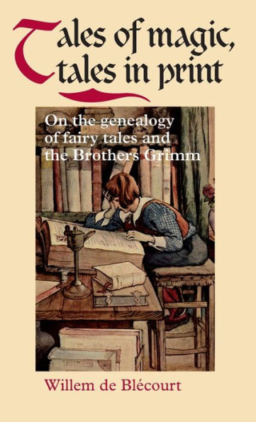 tales of magic, print: On the genealogy fairy and Brothers Grimm