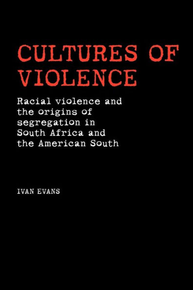 Cultures of violence: Lynching and Racial Killing South Africa the American