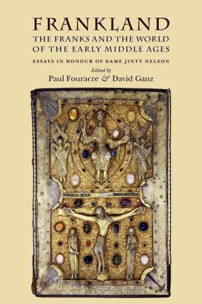 Frankland: the Franks and world of early middle ages