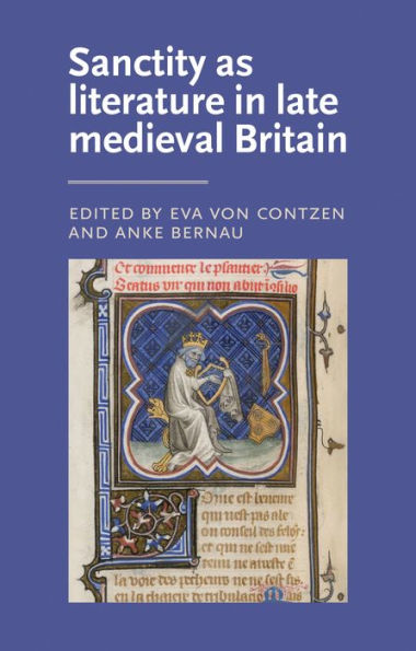 Sanctity as literature late medieval Britain