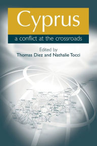 Title: Cyprus: a conflict at the crossroads, Author: Thomas Diez