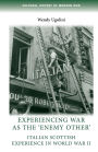 Experiencing war as the 'enemy other': Italian Scottish experience in World War II