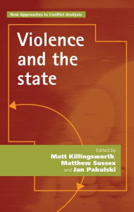 Title: Violence and the state, Author: Matt Killingsworth