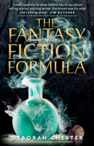 Free downloads online books The Fantasy Fiction Formula (English literature) by Deborah Chester