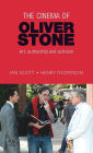 The cinema of Oliver Stone: Art, authorship and activism
