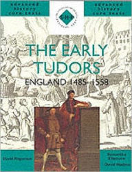 Title: Early Tudors: England 1485-1558, Author: David Rogerson