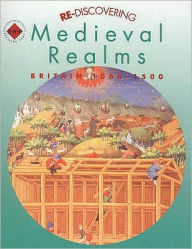 Title: Re-Discovering Medieval Realms, Author: Colin Shephard