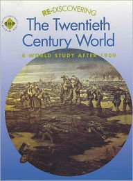 Title: Re-Discovering the Twentieth Century World, Author: Colin Shephard