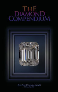 Title: The Diamond Compendium, Author: DeeDee Cunningham