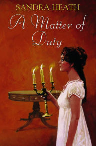 Title: A Matter of Duty, Author: Sandra Heath