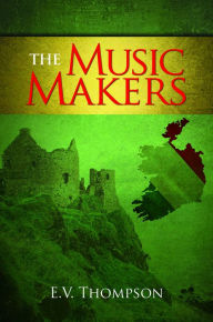 Title: Music Makers, Author: E. V. Thompson