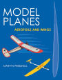 Model Planes: Aerofoils and Wings