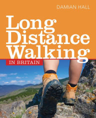 Title: Long Distance Walking in Britain, Author: Damian Hall