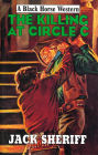 The Killing at Circle C