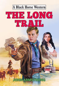 Title: Long Trail, Author: John Armstrong