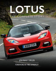 Audio book free downloading Lotus: The Complete Story 9780719840050 (English literature) by John Tipler