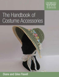 Title: Handbook of Costume Accessories, Author: Diane Favell