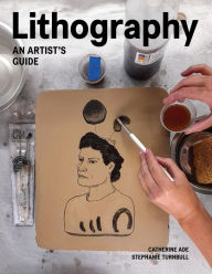 Title: Lithography: A Artist Guide, Author: Catherine Ade