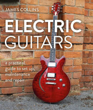 Title: Electric Guitars, Author: James Collins